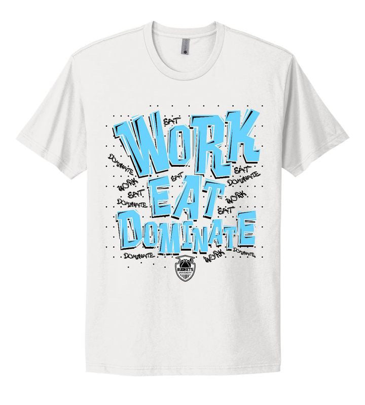 Work Eat Dominate Signature Tee